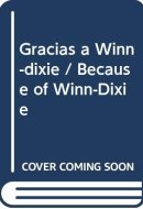 Gracias a Winn-Dixie (Because of Winn-Dixie)