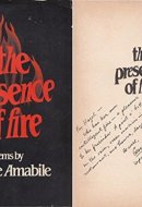 The presence of fire: Poems
