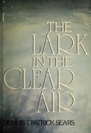 The Lark in the Clear Air