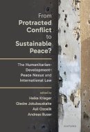 From Protracted Conflict to Sustainable Peace? - The Humanitarian-Development-Peace Nexus and International Law