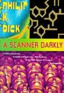 A Scanner Darkly