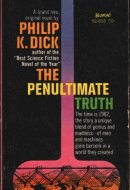 The Penultimate Truth