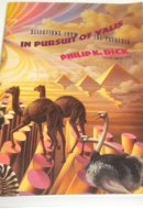 In Pursuit of Valis Selections from the Exegesis
