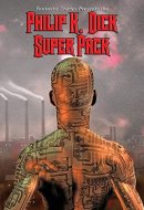 Fantastic Stories Present the Philip K. Dick Super Pack