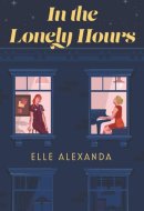 In the Lonely Hours