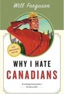 Why I Hate Canadians