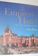 The Empress Hotel In the Grand Style