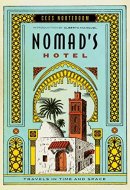 Nomad's Hotel Travels in Time and Space