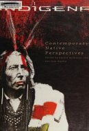 Indigena: Contemporary native perspectives