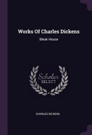 Works Of Charles Dickens Bleak House