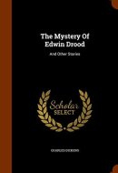The Mystery Of Edwin Drood And Other Stories