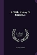 A Child's History Of England, 2