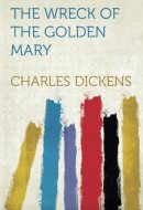 The Wreck of the Golden Mary