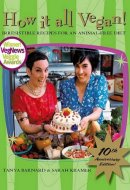 How It All Vegan! 10th Anniversary Edition