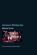 American Whiskey Bar A Novel