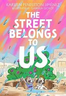 The Street Belongs to Us