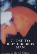 Close to Spider Man