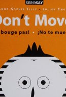 Don't Move!