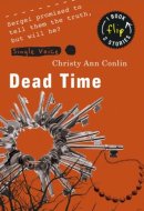 Dead Time and Shelter