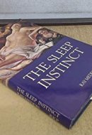 The Sleep Instinct