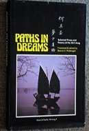 Paths in Dreams Selected Prose and Poetry of Ho Chʼi-fang
