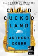 Cloud Cuckoo Land (Large Print Edition) Large Print