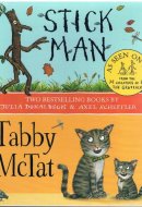 Stick Man/Tabby McTat