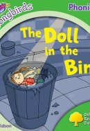 Oxford Reading Tree: Stage 2: More Songbirds Phonics: The Doll in the Bin