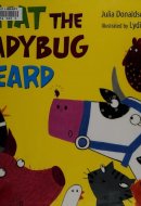 What the Ladybug Heard