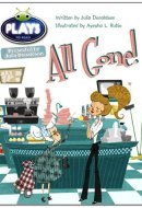 All Gone! A Play
