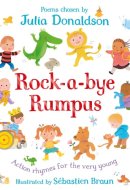 Rock-A-Bye Rumpus Action Rhymes for the Very Young