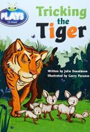 Bug Club Fluent Fiction Play (Turquoise): Tricking the Tiger (Reading Level 17-18/F&P Level J)