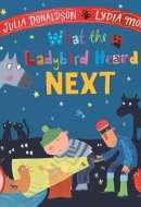 What the Ladybird Heard Next