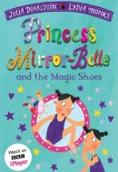 Princess Mirror-Belle and the Magic Shoes