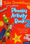 Julia Donaldson's Songbirds Phonics Activity Book 2