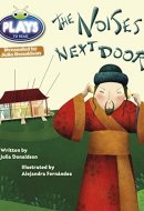 The Noises Next Door A Play