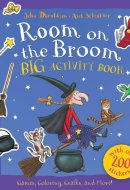 Room on the Broom Big Activity Book