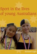 Sport in the Lives of Young Australians