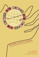 Global social work Crossing borders, blurring boundaries