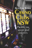 Casino Clubs NSW Profits, Tax, Sport and Politics