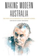 Making Modern Australia The Whitlam Government's 21st Century Agenda