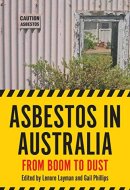 Asbestos in Australia: From Boom to Dust (Australian History)