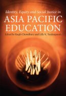 Identity, Equity and Social Justice in Asia Pacific Education