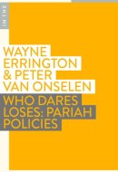 Who Dares Loses Pariah Policies