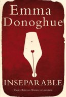 Inseparable Desire Between Women in Literature