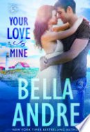 Your Love Is Mine The Maine Sullivans, Book 1
