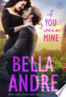 If You Were Mine The Sullivans, Book 5