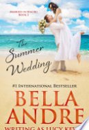 The Summer Wedding (Married in Malibu, Book 2) A sweet beach romance