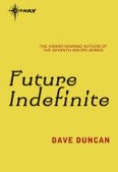 Future Indefinite The Great Game Round Three