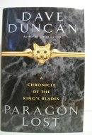 Paragon Lost A Chronicle of the King's Blades